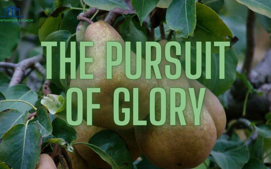 The Pursuit of Glory